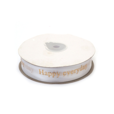 Ширит сатен 25 мм бял щампа златен надпис Happy everyday -3 метра