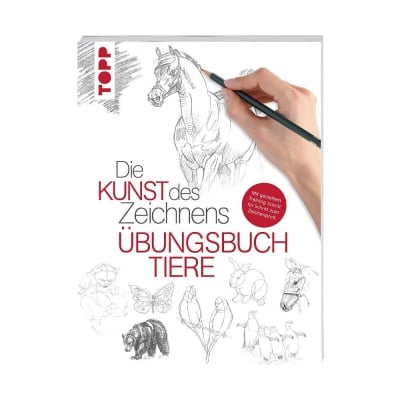 Книга на немски език, Die Kunst des Zeichnens - Tiere – ubungsbuch