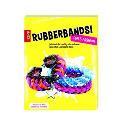 Книга на немски език, Rubberbands! Fun & Fashion