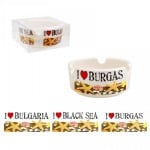 Пепелник &quot;I LOVE BULGARIA - I LOVE BLACK SEA - I LOVE BURGAS&quot;