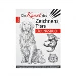 Книга на немски език, Die Kunst des Zeichnens - Tiere Ubungsbuch