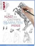 Книга на немски език TOPP, DIE KUNST DES ZEICHNENS 15 MINUTEN - PFERDE, 112 стр.