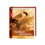 Книга техн. литература, Handbuch Holzarbeiten